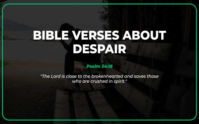 Bible Verses About Despair