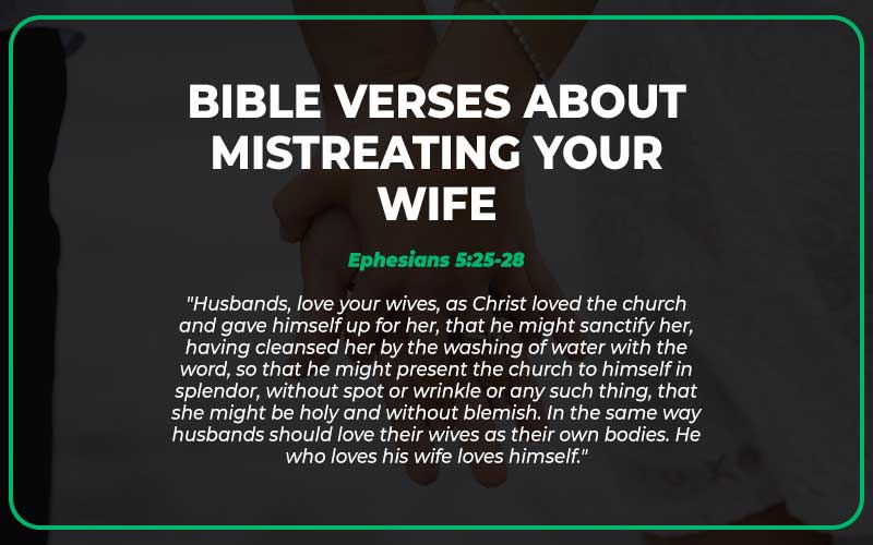 Bible Verses About Mistreating Your Wife