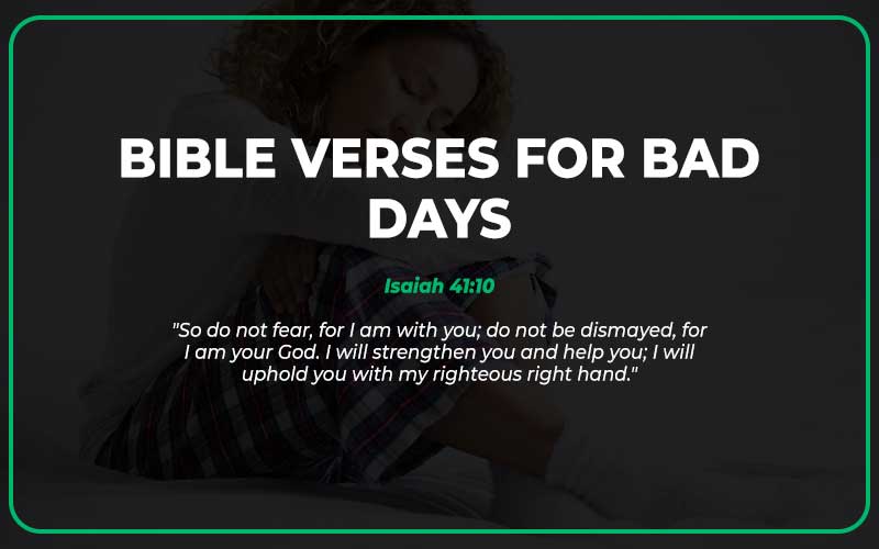Bible Verses for Bad Days