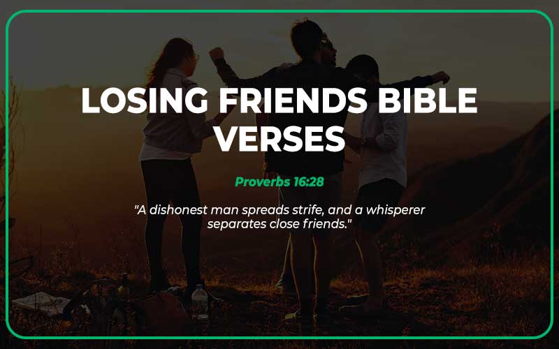 Losing Friends Bible Verses