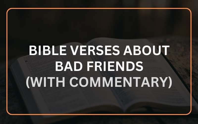 Bible Verses About Bad Friends