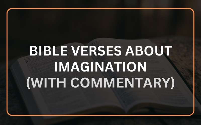 Bible Verses About Imagination
