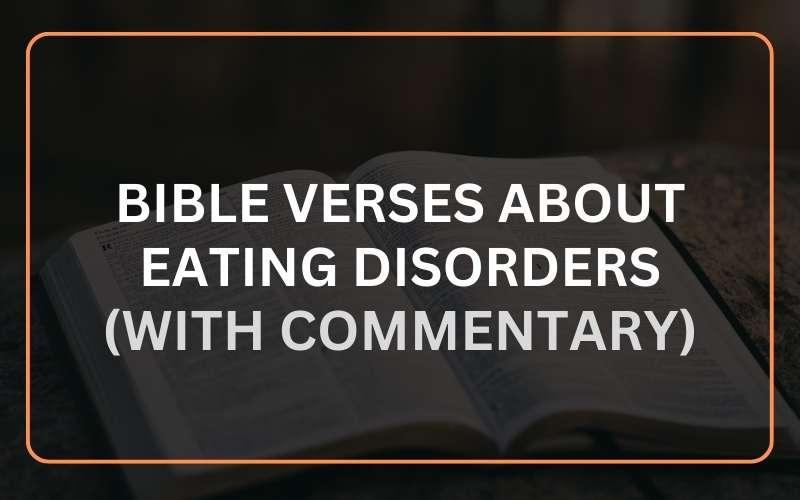 Bible Verses About Eating Disorders
