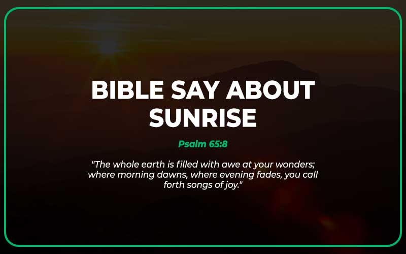 Bible Say About Sunrise