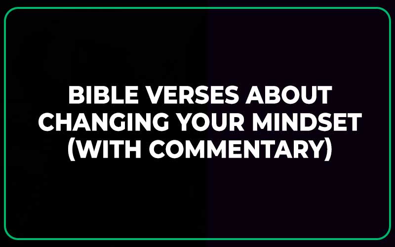 Bible Verses About Changing Your Mindset