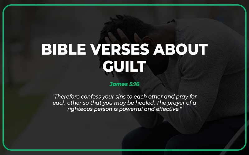 Bible Verses About Guilt