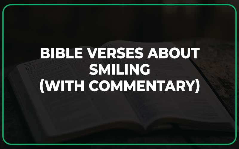 Bible Verses About Smiling