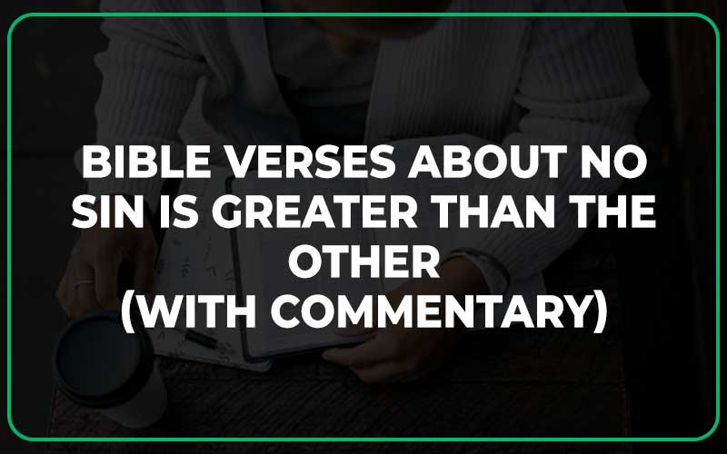 No Sin Is Greater Than the Other