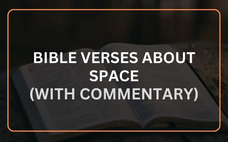 Bible Verses About Space