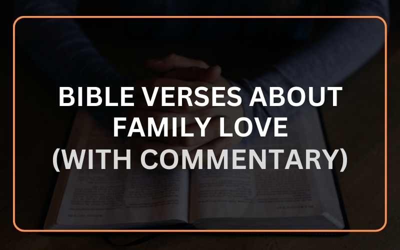 Bible Verses About Family Love