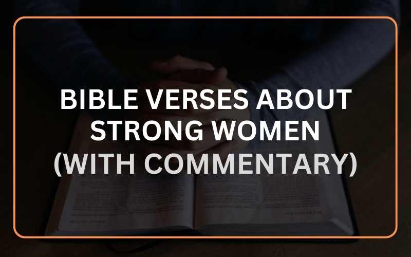 Bible Verses About Strong Women