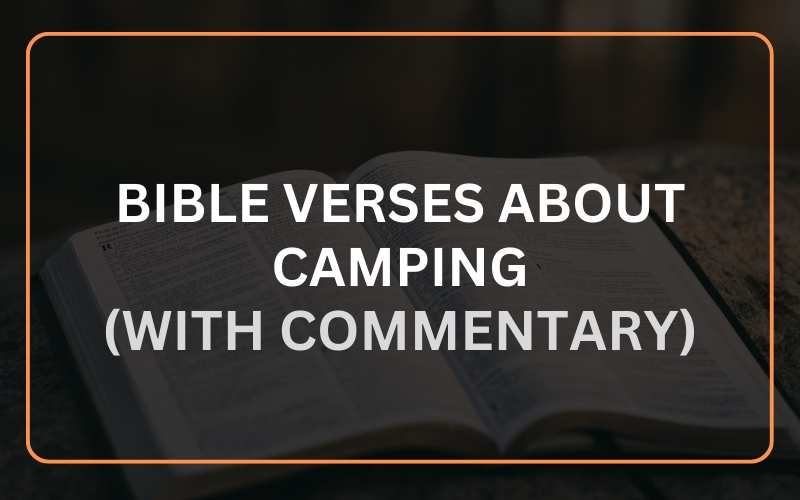 Bible Verses about Camping