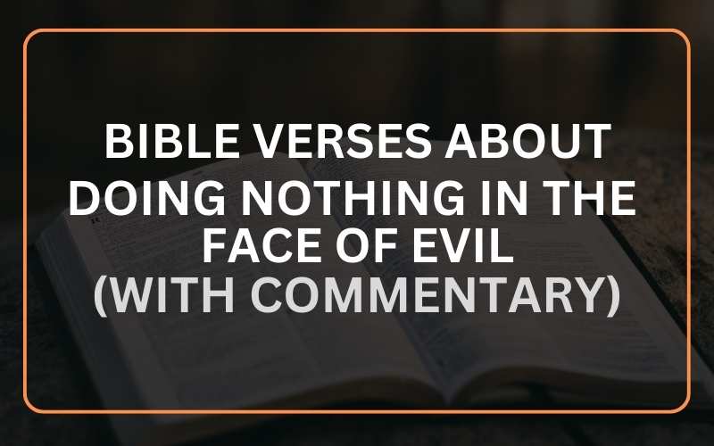 Doing Nothing in the Face of Evil