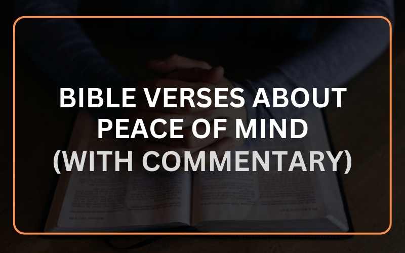 Bible Verses About Peace of Mind