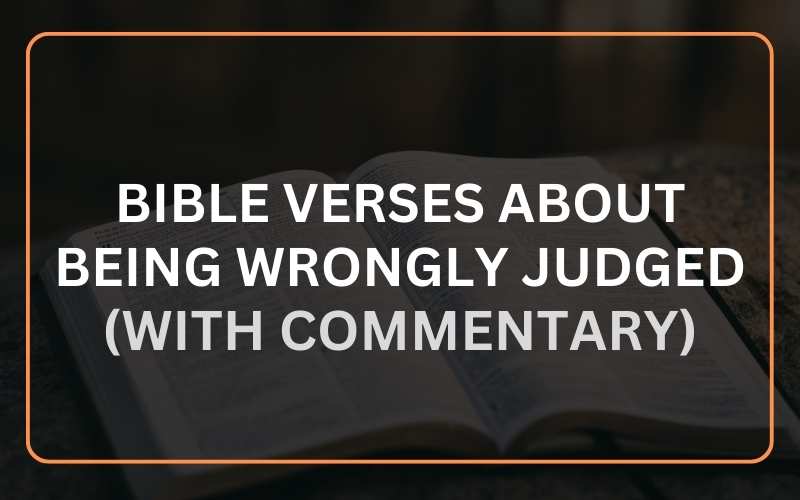 Bible Verses About Being Wrongly Judged