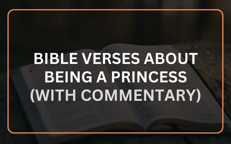 Bible Verses About Being a Princess