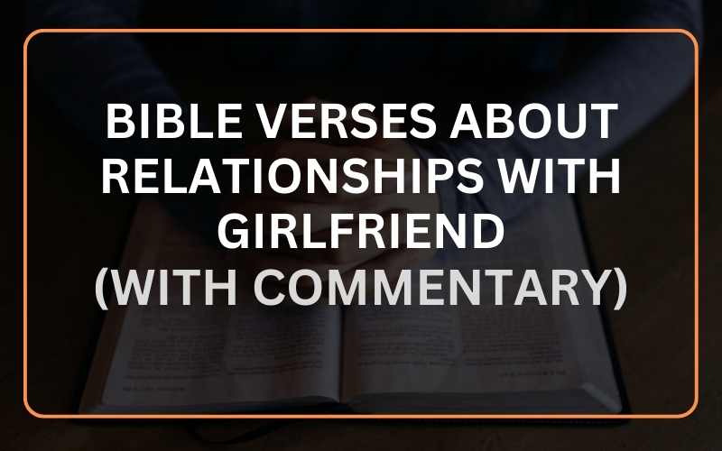 Bible Verses About Relationships With Girlfriend