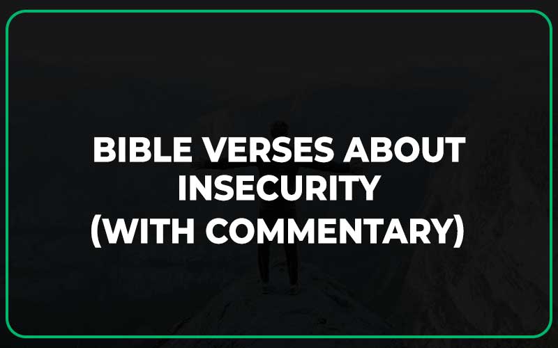 Bible Verses About Insecurity