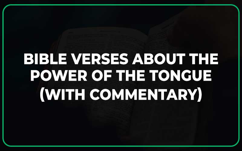 Bible Verses About the Power of the Tongue