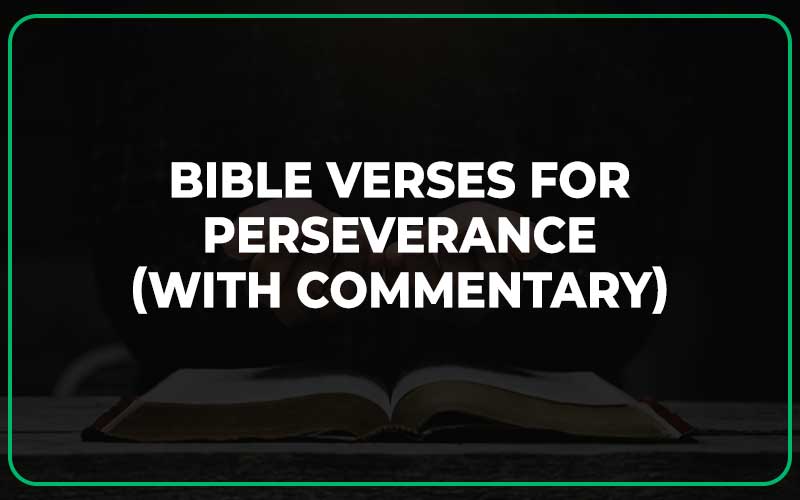 Bible Verses for Perseverance