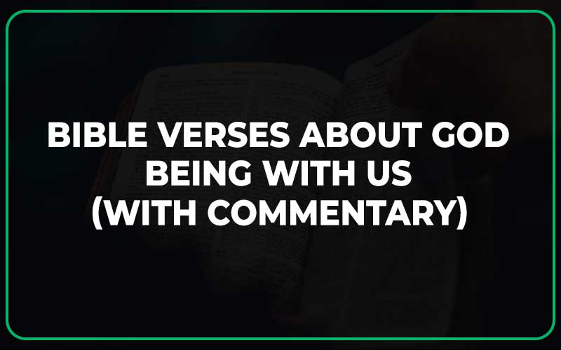Bible Verses About God Being With Us