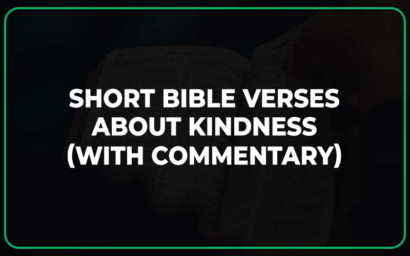 Short Bible Verses About Kindness