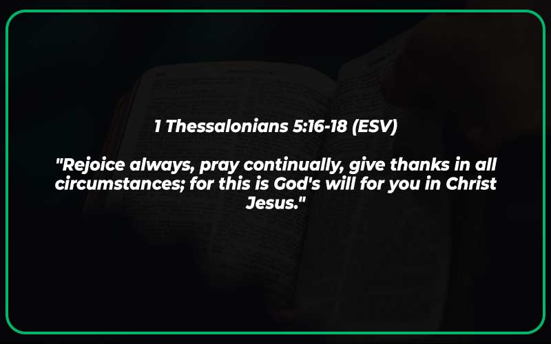 1 Thessalonians 5:16-18