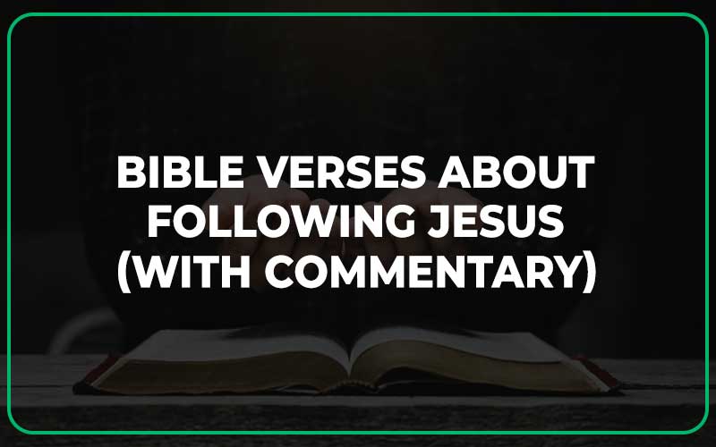 Bible Verses About Following Jesus