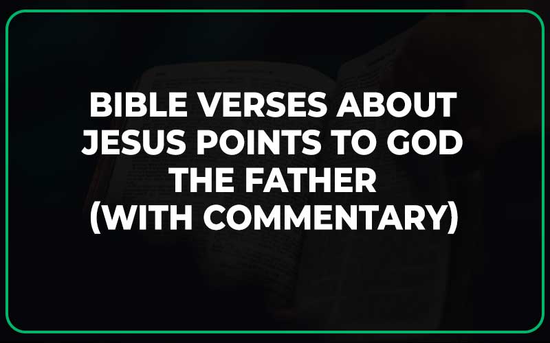 Jesus Points to God the Father