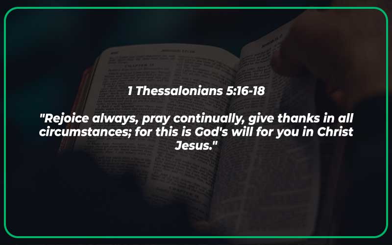1 Thessalonians 5:16-18