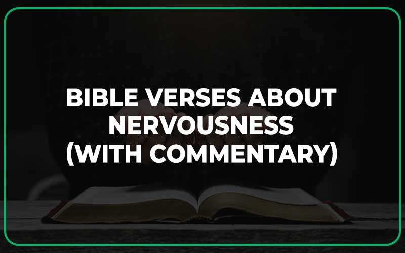 Bible Verses About Nervousness