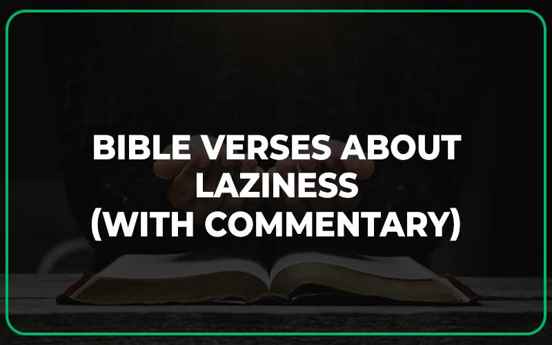 Bible Verses About Laziness