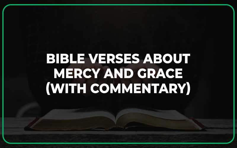 Bible Verses About Mercy and Grace
