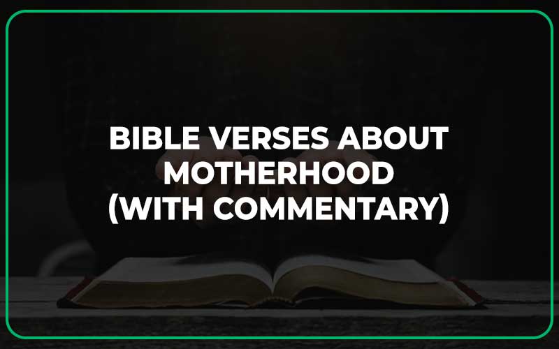 Bible Verses About Motherhood