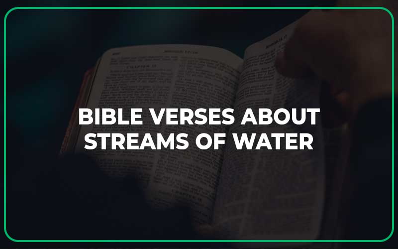 Bible Verses About Streams of Water