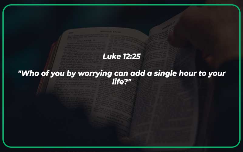 Luke 12:25