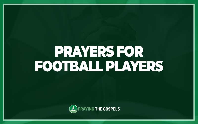 Prayers for Football Players