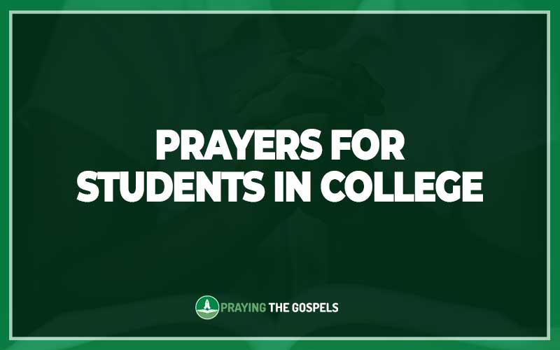 Prayers for Students In College