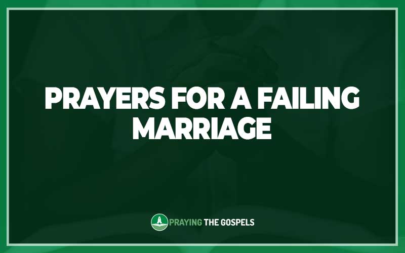 Prayers for a Failing Marriage