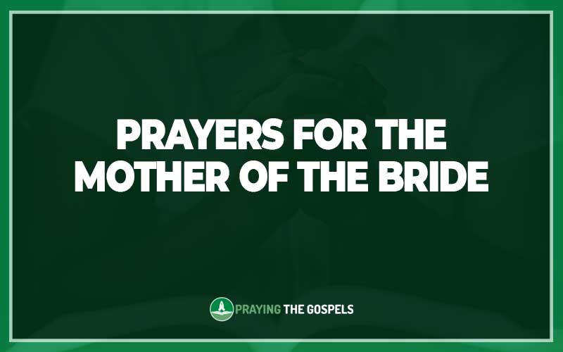 Prayers for the Mother of the Bride