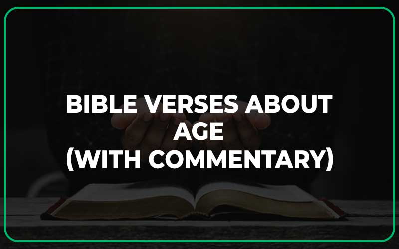 Bible Verses About Age
