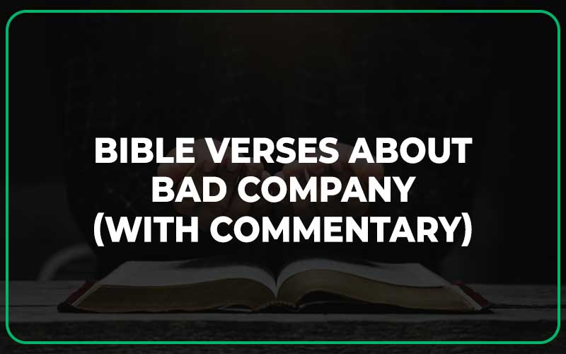 Bible Verses About Bad Company