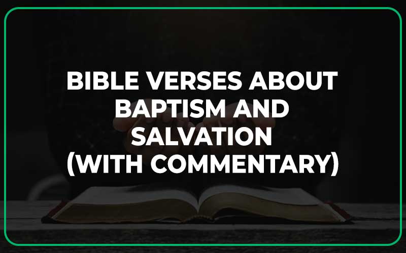 Bible Verses About Baptism And Salvation