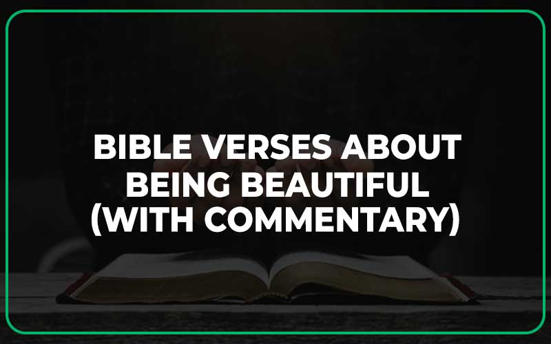 Bible Verses About Being Beautiful