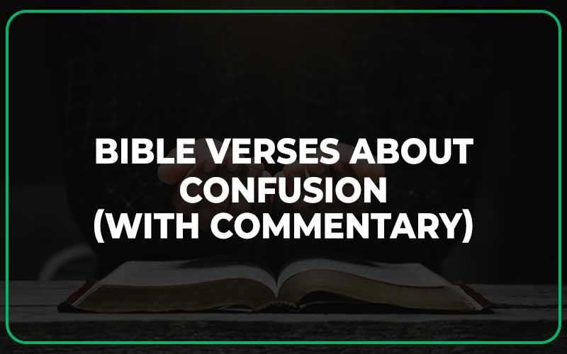 Bible Verses About Confusion