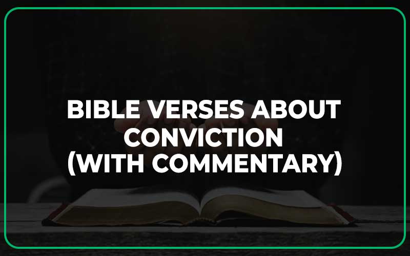 Bible Verses About Conviction