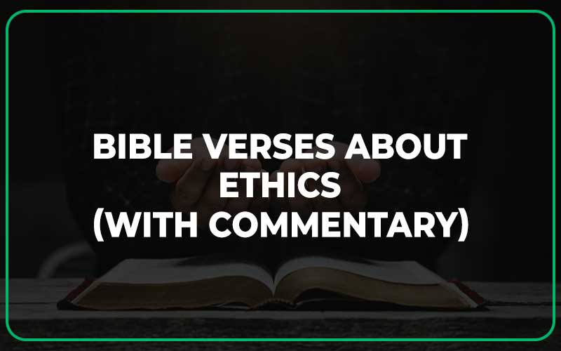 Bible Verses About Ethics