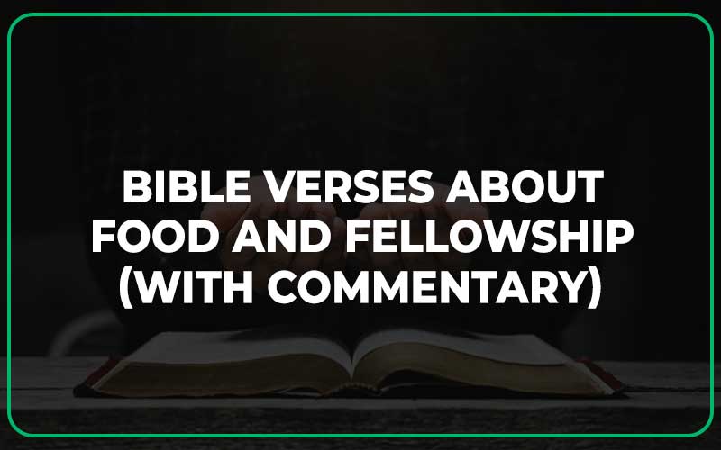 Bible Verses About Food And Fellowship