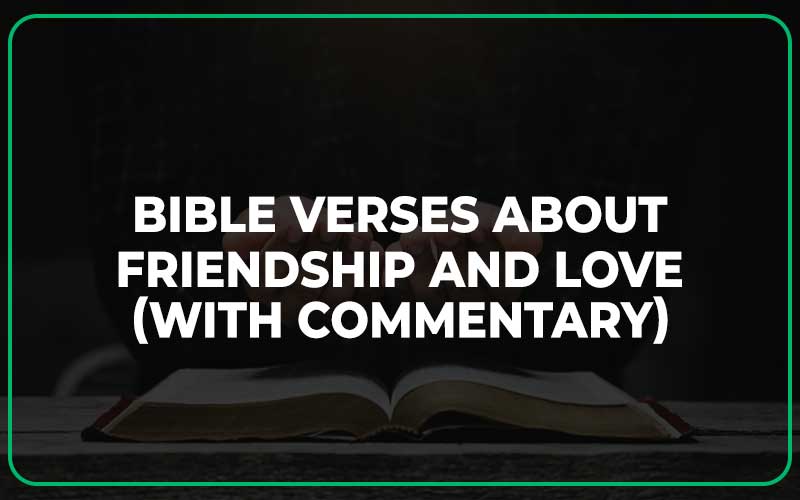 Bible Verses About Friendship And Love
