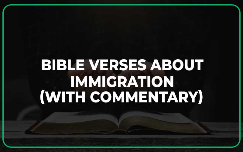 Bible Verses About Immigration